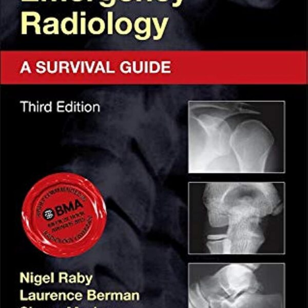 Accident and Emergency Radiology: A Survival Guide, Third Edition