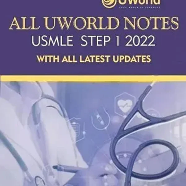 ALL UWORLD NOTES USMLE STEP 1 2022