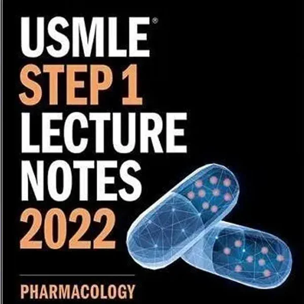Kaplan USMLE Step 1 Pharmacology Lecture Notes 2022