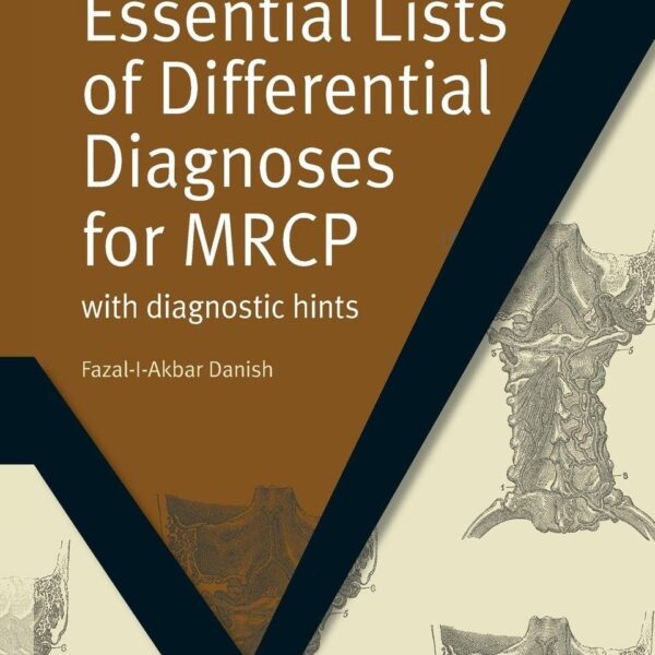 Essential Lists of Differential Diagnoses for MRCP: with Diagnostic Hints