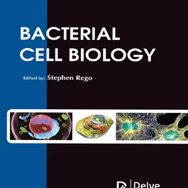 Bacterial Cell Biology