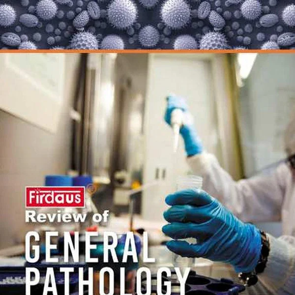 Firdaus Review Of General Pathology – 15th Edition