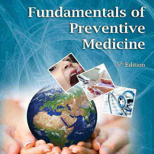 Fundamentals of Preventive Medicine 5th Edition