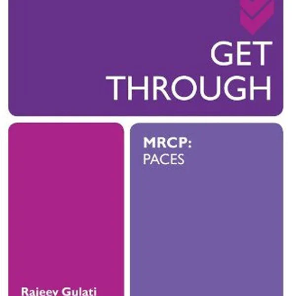 Get Through MRCP: PACES