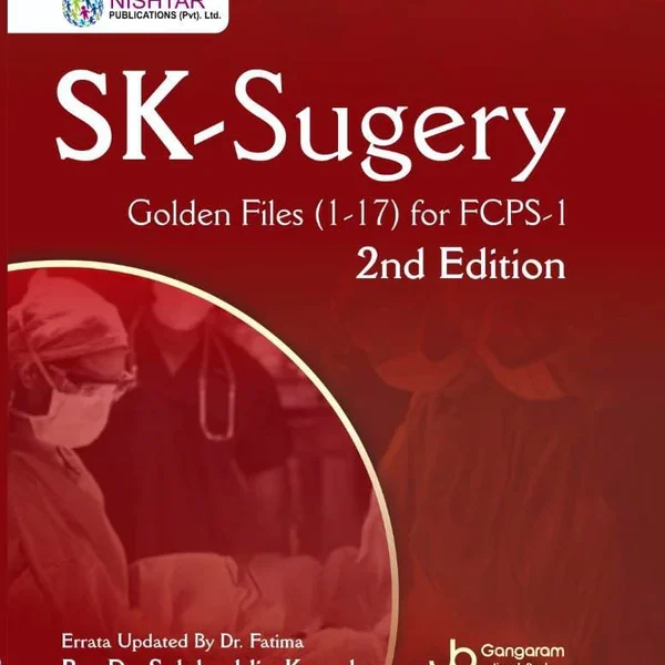 SK Original Golden Files Surgery AND Allied for FCPS 1, 2nd Edition