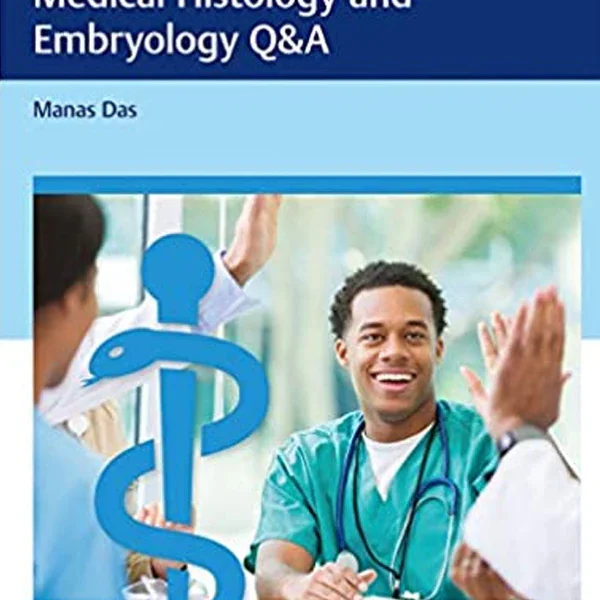 Thieme Test Prep for the USMLE Medical Histology and Embryology Q&A