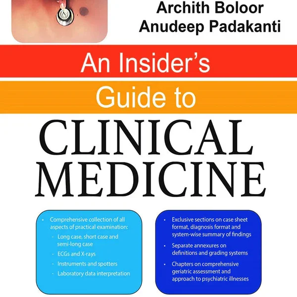 An Insider's Guide To Clinical Medicine