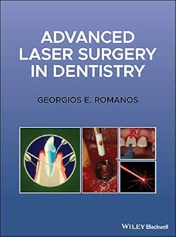 Advanced Laser Surgery in Dentistry