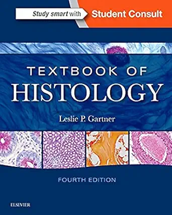 Textbook of Histology 4th Edition