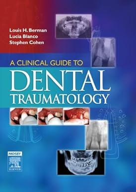 A Clinical Guide to Dental Traumatology