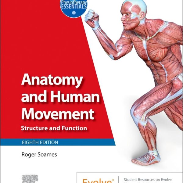 Anatomy and Human Movement: Structure and Function