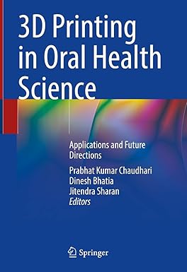 3D Printing in Oral Health Science