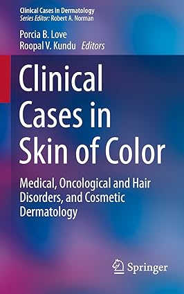 Clinical Cases in Skin of Color