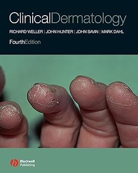 Clinical Dermatology 4th Edition