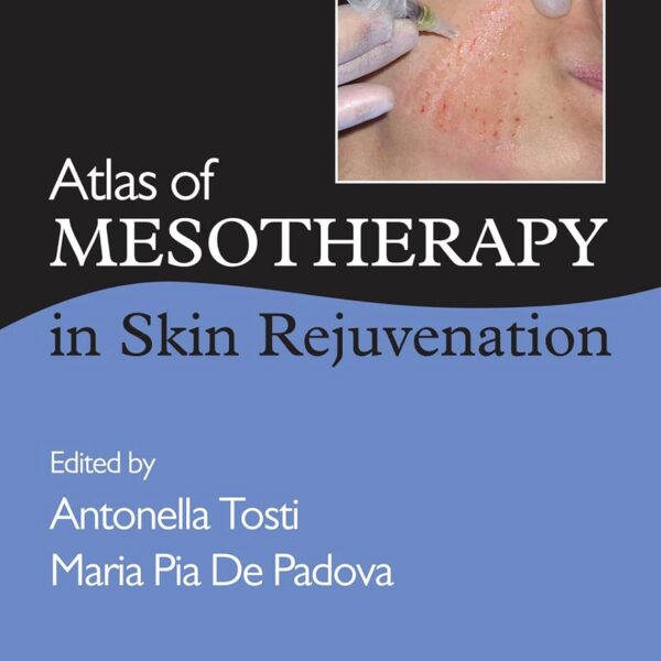 Atlas of Mesotherapy in Skin Rejuvenation