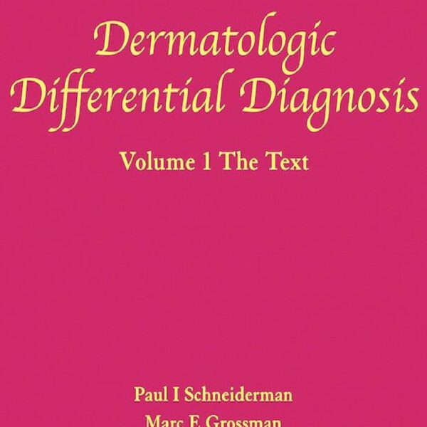 A Clinician Guide to Dermatologic Differential Diagnosis