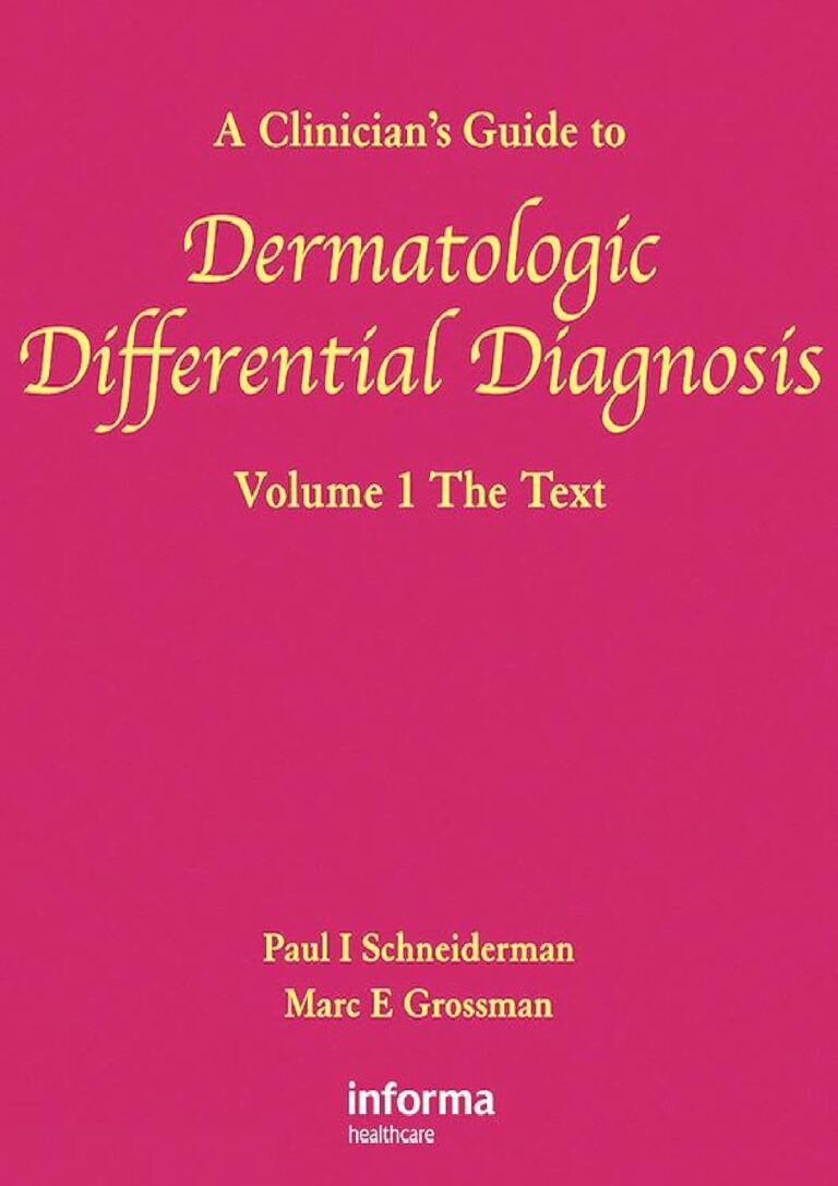 A Clinician Guide to Dermatologic Differential Diagnosis