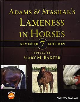Adams and Stashak's Lameness in Horses 7th Edition