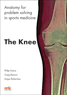 Anatomy for problem solving in sports medicine