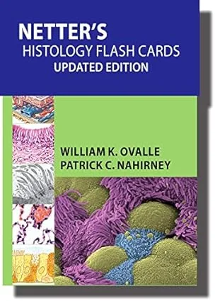 Netter’s Histology Flash Cards Updated Edition