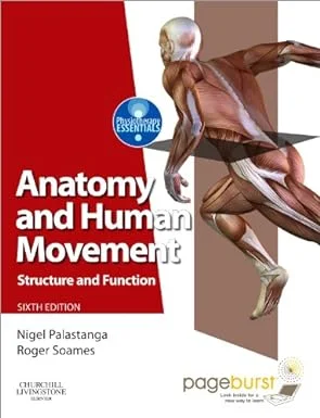 Anatomy and Human Movement: Structure and Function