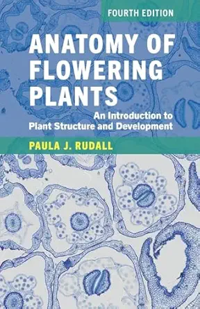 Anatomy of Flowering Plants 4th Edition