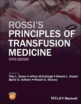 Rossi's Principles of Transfusion Medicine
