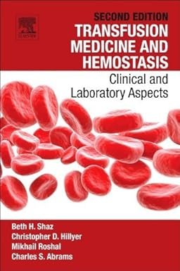 Transfusion Medicine and Hemostasis, Second Edition