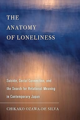 Anatomy of Loneliness