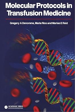 Molecular Protocols in Transfusion Medicine