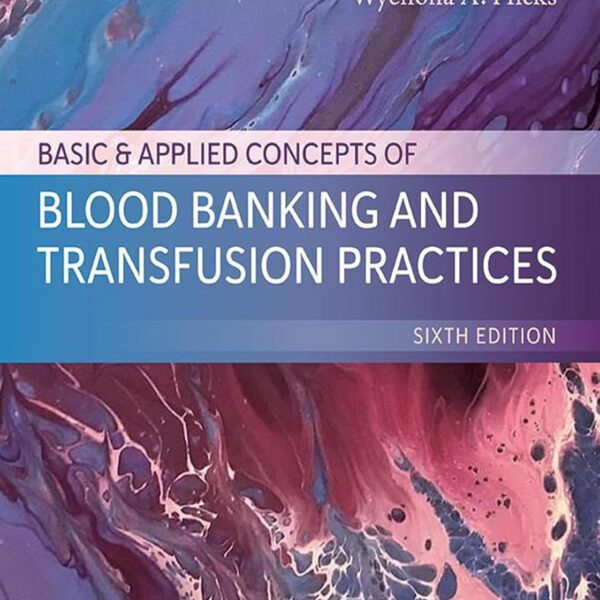 Basic & Applied Concepts of Blood Banking