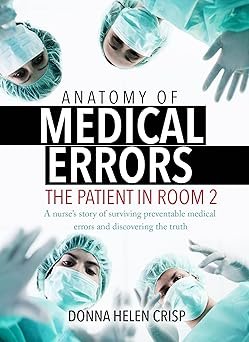 Anatomy Of Medical Errors: