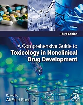 A Comprehensive Guide to Toxicology in Nonclinical Drug Development